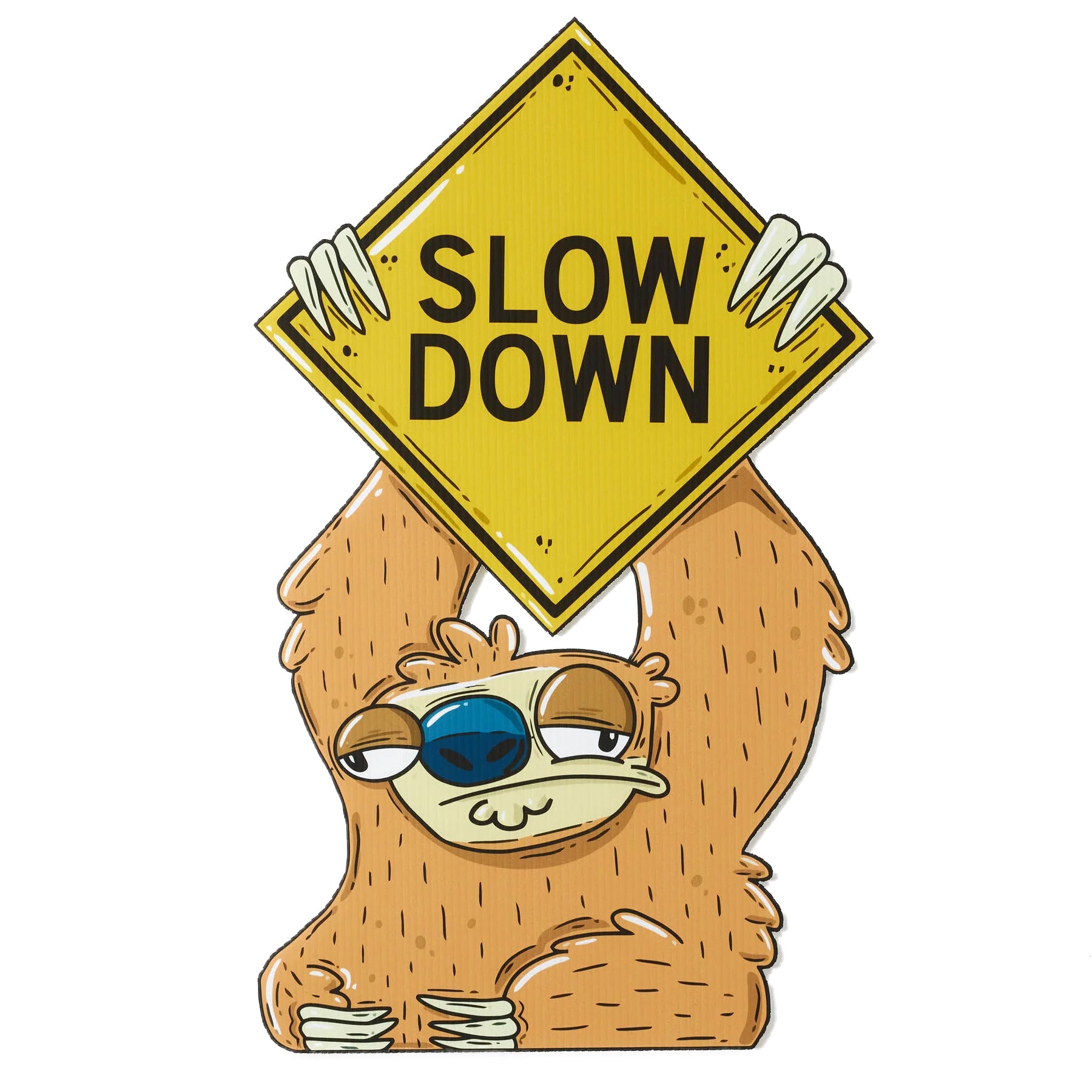 Sofia the Sloth | "Slow Down" Yard Sign - Mike Bennett Studios