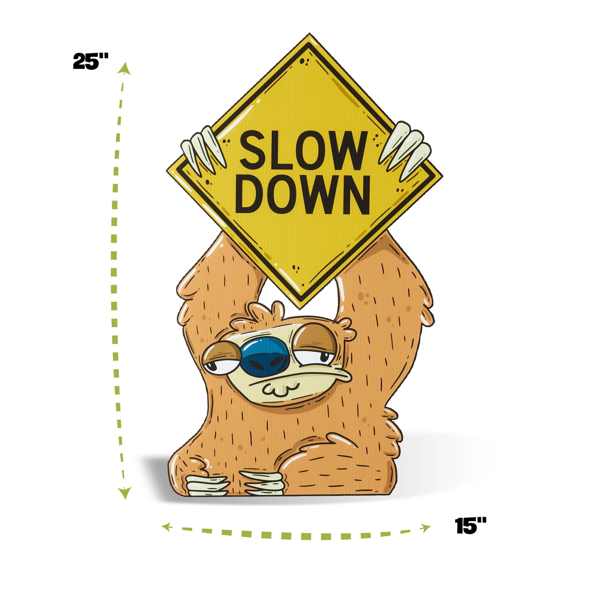 Sofia the Sloth Slow Down Yard Sign